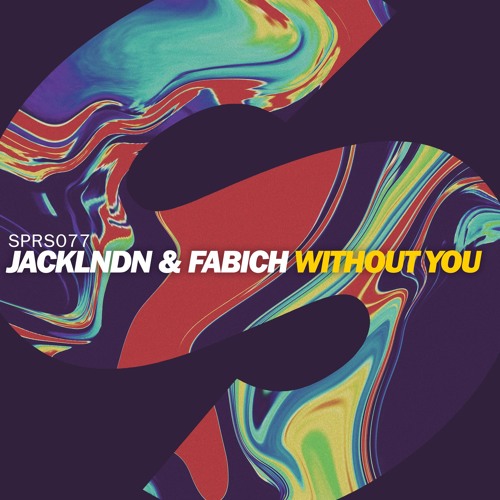 JackLNDN & Fabich - Without You (Original Mix)