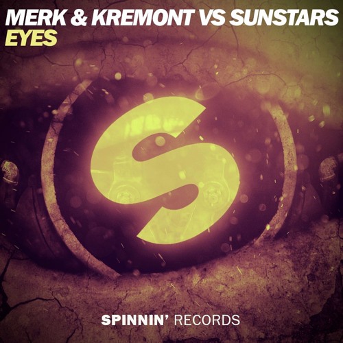 Merk & Kremont vs. Sunstars - Eyes (Original Mix)