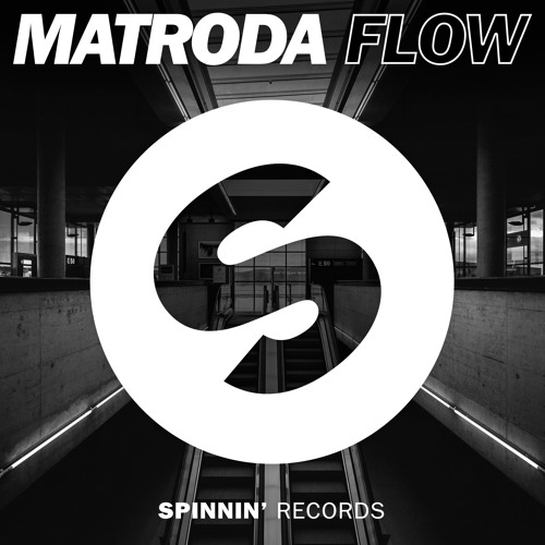 Matroda - Flow (Original Mix)