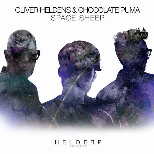 Oliver Heldens & Chocolate Puma - Space Sheep (Original Mix)