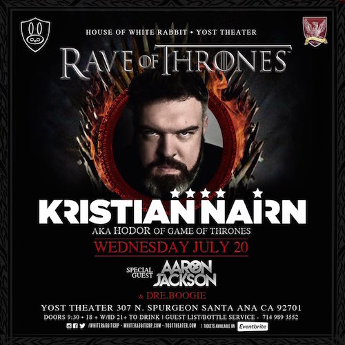 Kristian Nairn - July 20 (Yost Theater, Santa Ana)