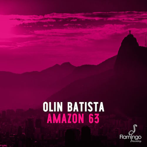 Olin Batista - Amazon 63 (Original Mix)