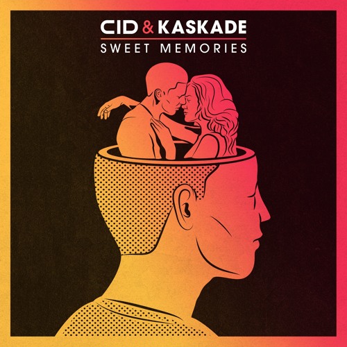 CID & Kaskade - Sweet Memories (Original Mix)