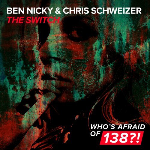 Chris Schweizer & Ben Nicky - The Switch (Original Mix)