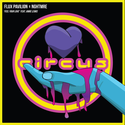 Flux Pavilion x NGHTMRE - Feel Your Love ft. Jamie Lewis (Original Mix)