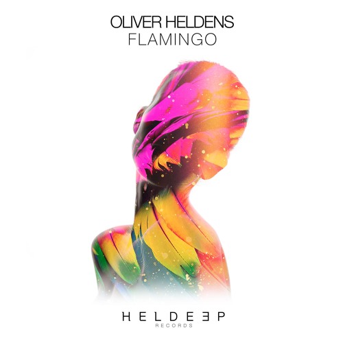 Oliver Heldens - Flamingo (Original Mix)
