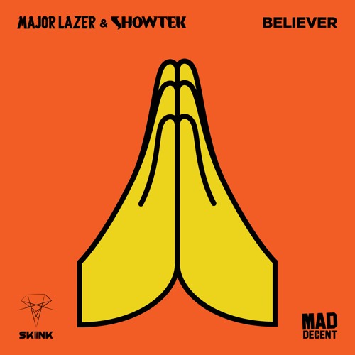 major-lazer-showtek-believer-original-mix