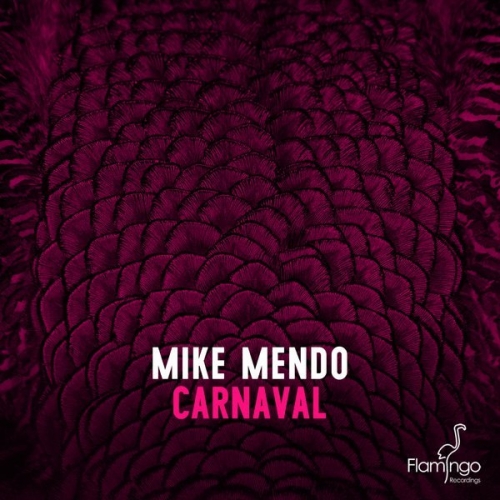 mike-mendo-carnaval-original-mix