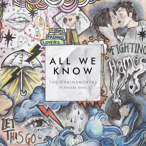 the-chainsmokers-all-we-know-ft-phoebe-ryan-original-mix
