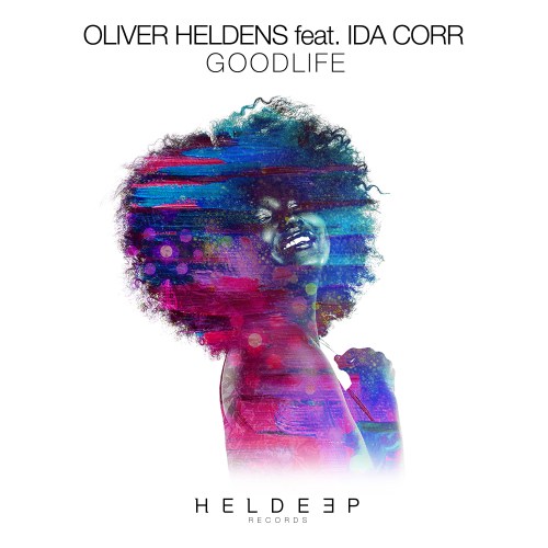 oliver-heldens-ft-ida-corr-good-life-radio-edit