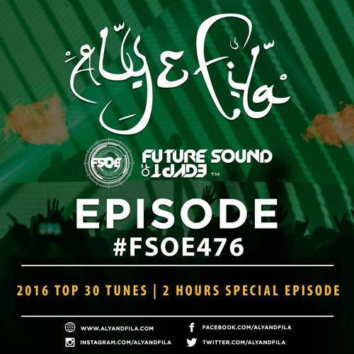 aly-fila-presents-fsoe-476-top-30-of-2016-2-hour-mix