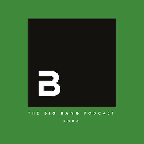 the-big-bang-podcast-006-yearmix-2016-1-hour-mix-free-download