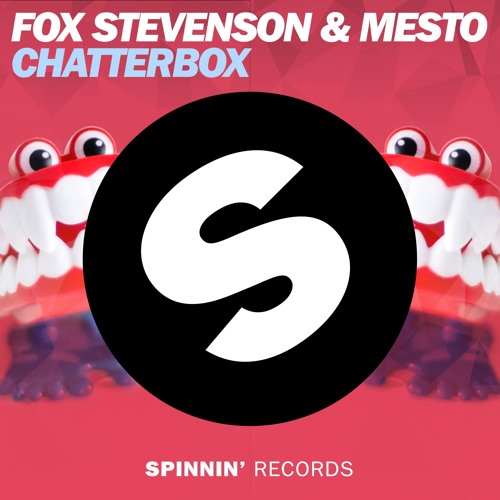Fox Stevenson & Mesto - Chatterbox (Original Mix)