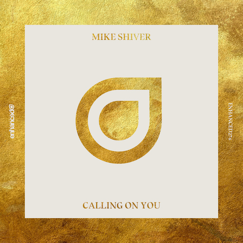 Mike Shiver - Calling On You (Original Mix)