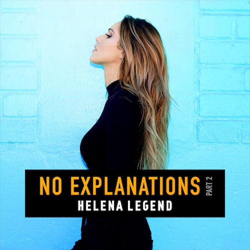 Helena Legend - No Explanations Part 2 EP