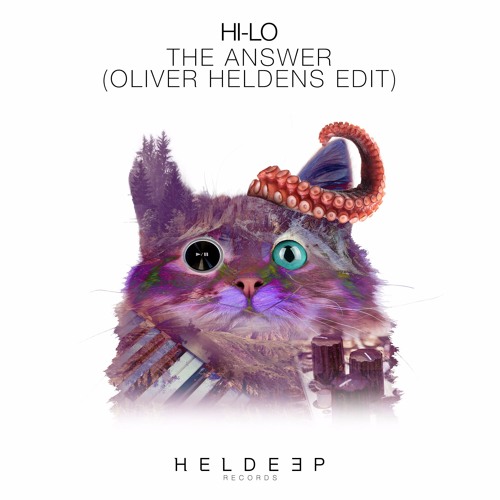 HI-LO - The Answer (Oliver Heldens Edit)