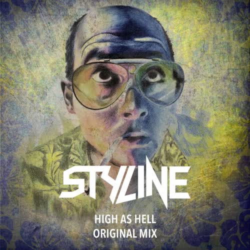 Styline - High As Hell (Original Mix) [Free Download]