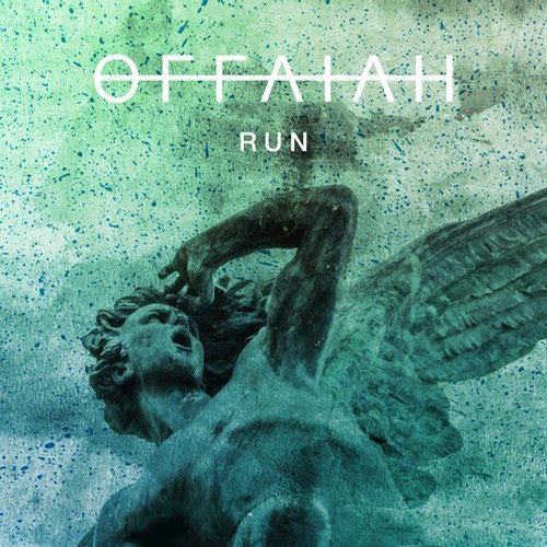 Offaiah - Run (Original Mix)