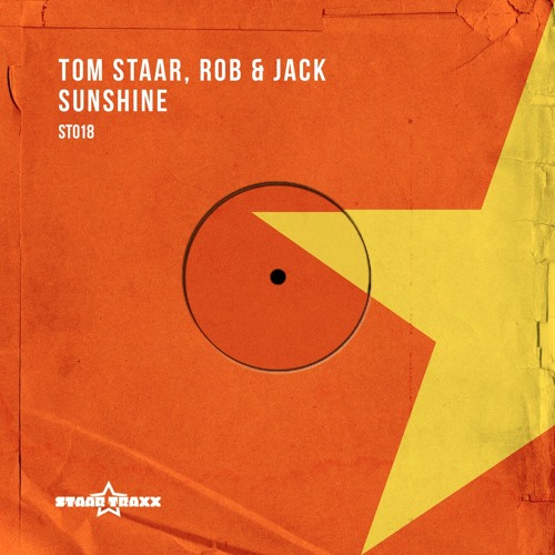 Tom Staar and Rob & Jack - Sunshine (Original Mix)