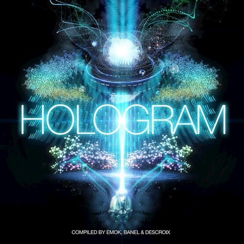 Iboga Records - Hologram (Compilation Album mixed by Emok, Banel, & Descroix)