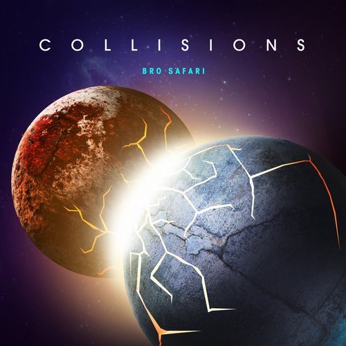 Bro Safari - Collisions EP