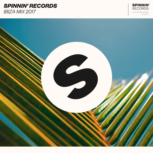 Spinnin' Records - Ibiza Mix 2017 (1.5 Hour Mix)