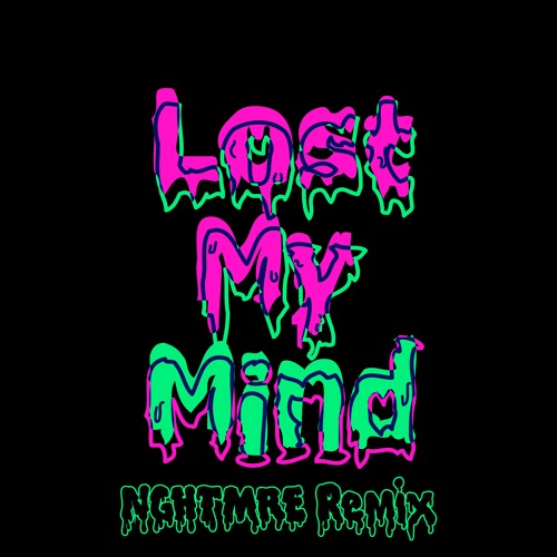 Dillon Francis Alison Wonderland Lost My Mind Nghtmre Remix Orange County Edm