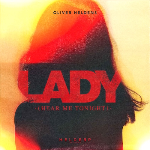 Modjo - Lady (Hear Me Tonight) (Oliver Heldens Rework) - Orange